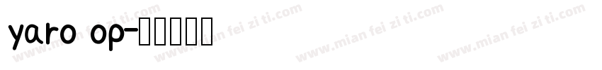 yaro op字体转换